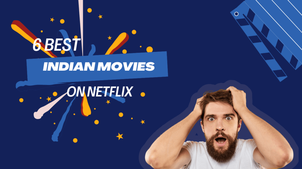 best indian movies on netflix