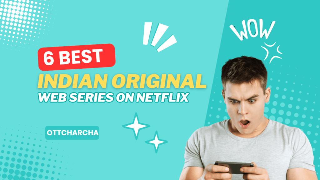 indian original web series